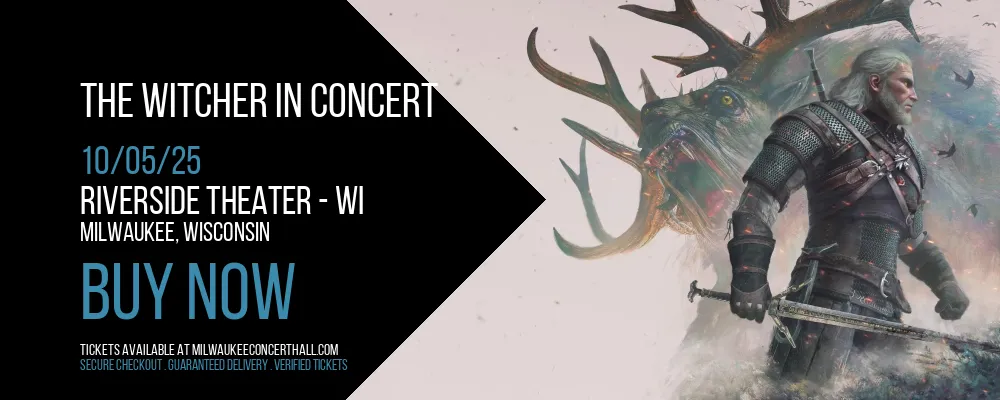 The Witcher in Concert at Riverside Theater - WI