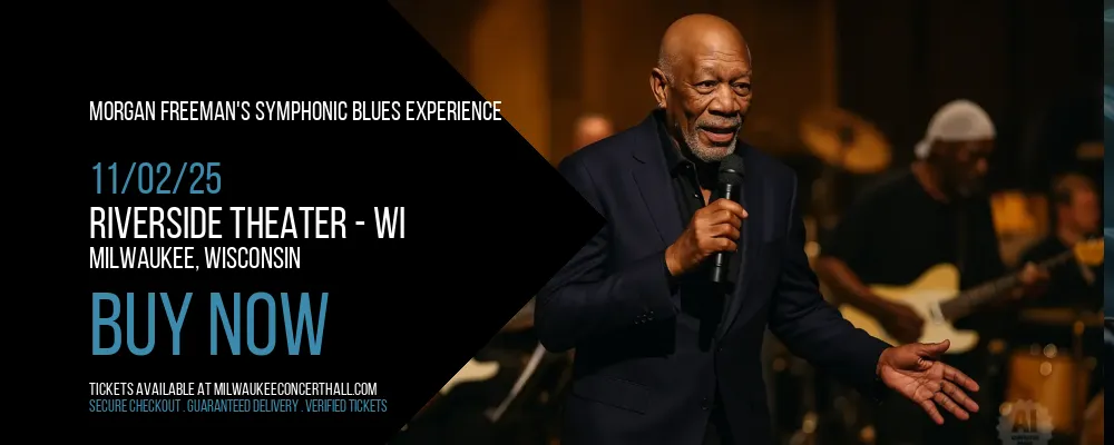Morgan Freeman's Symphonic Blues Experience at Riverside Theater - WI